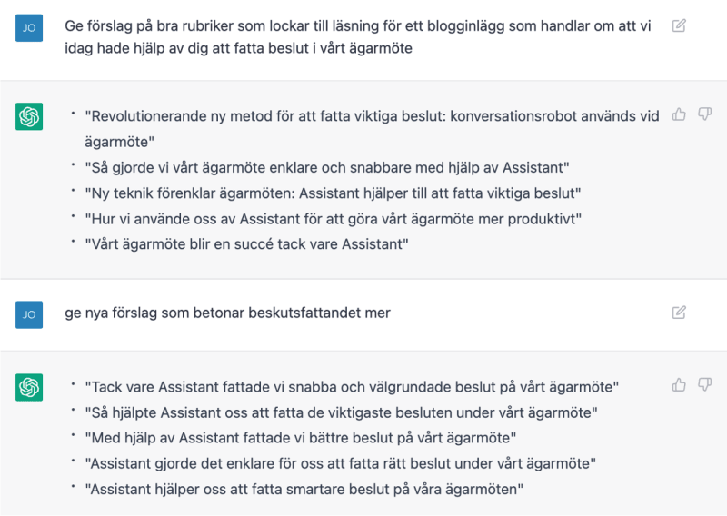 Två vändor för att hitta fram till en rubrik, vi bytte ut Assistant mot ChatGPT