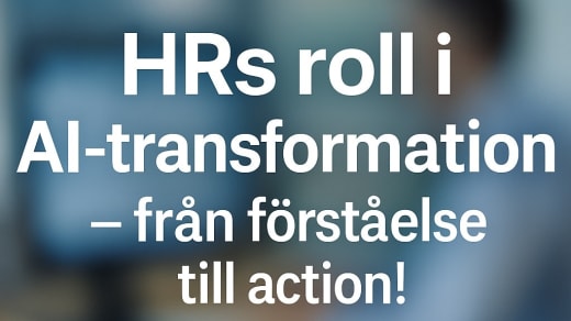 Webbinarium: HRs roll i AI-transformation - från förståelse till action!