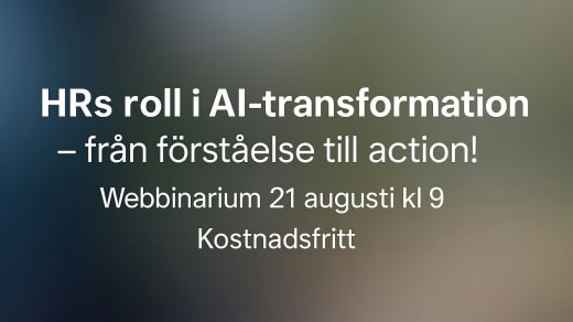 Webbinarium: HRs roll i AI-transformation - från förståelse till action! Nu kör vi igen!